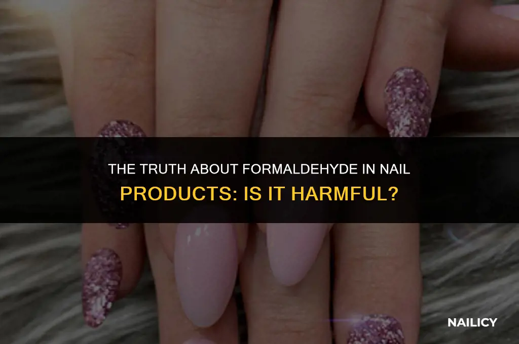 is formaldehyde bad for nails