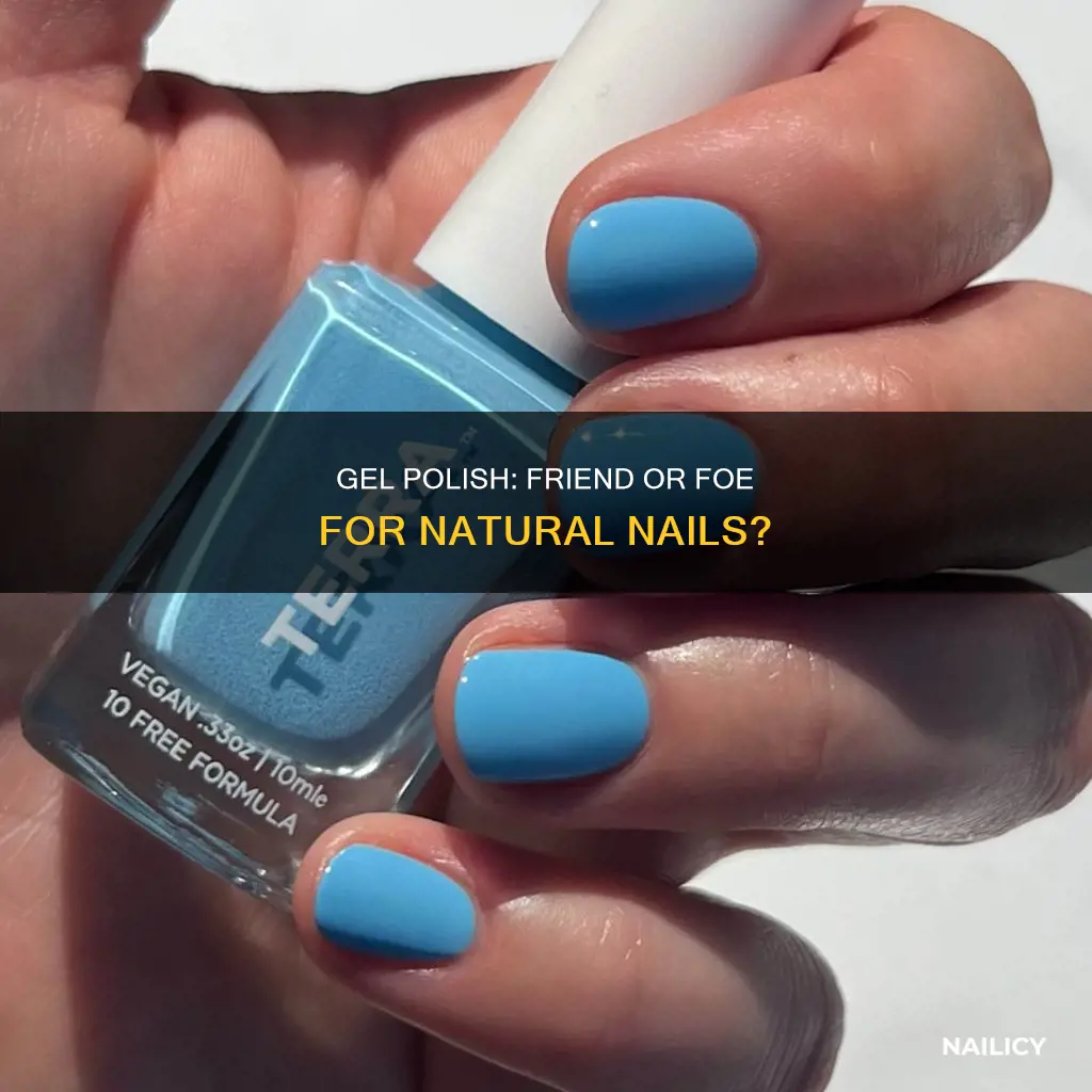is gel polish good for natural nails