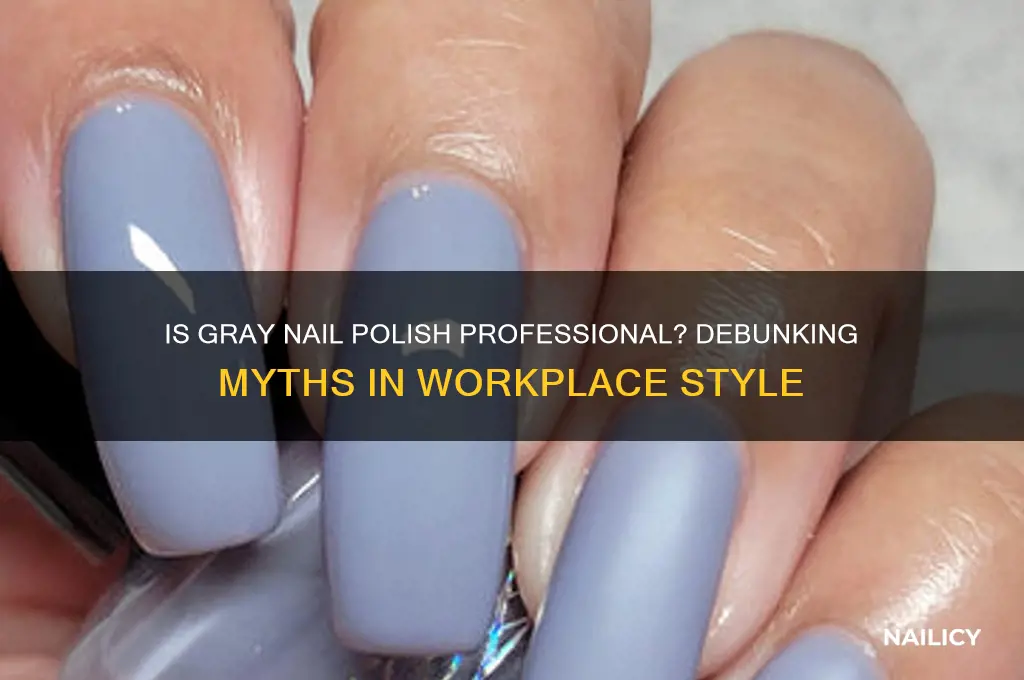 is gray nail polish professional