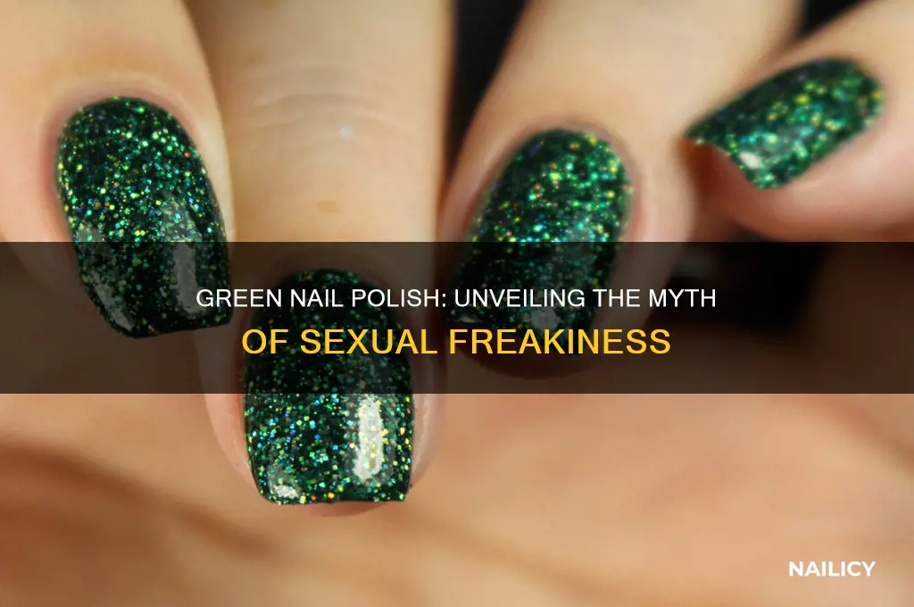 is green nail polish a code for being sexually freaky
