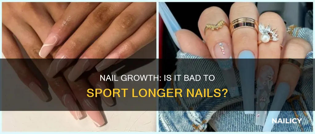 is growing out your nails bad