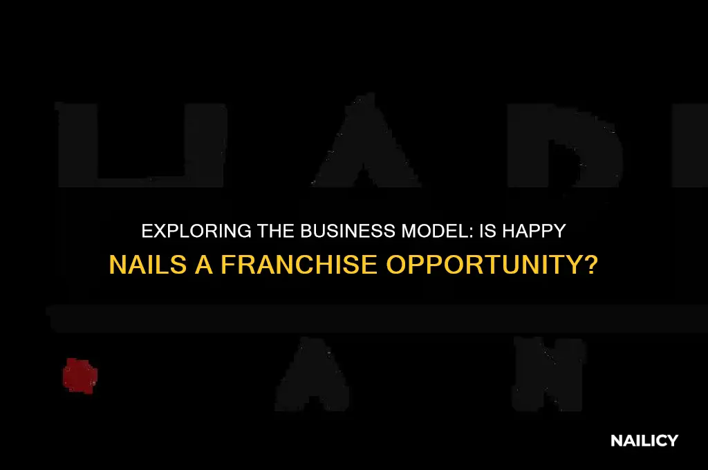 is happy nails a franchise