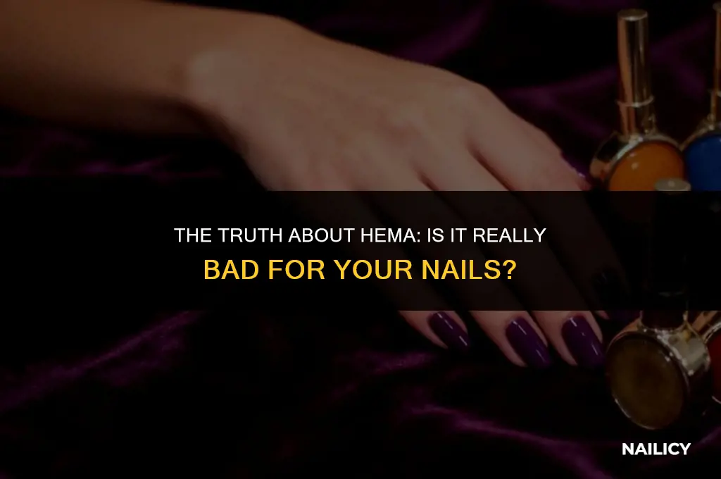 is hema bad for nails