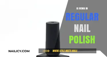 Does Hema Contain Regular Nail Polish Ingredients? A Detailed Analysis