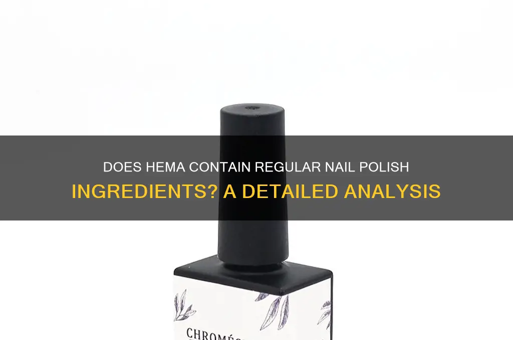 is hema in regular nail polish