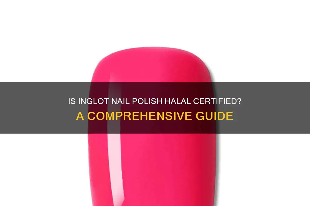 is inglot nail polish halal certified
