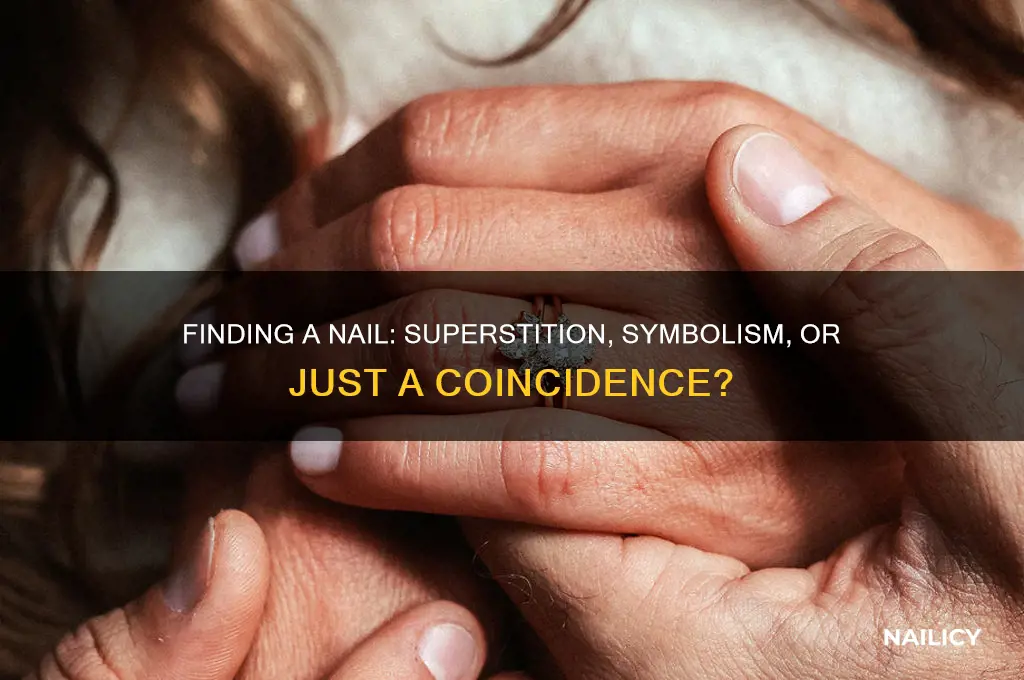 is it an omen to find a nail