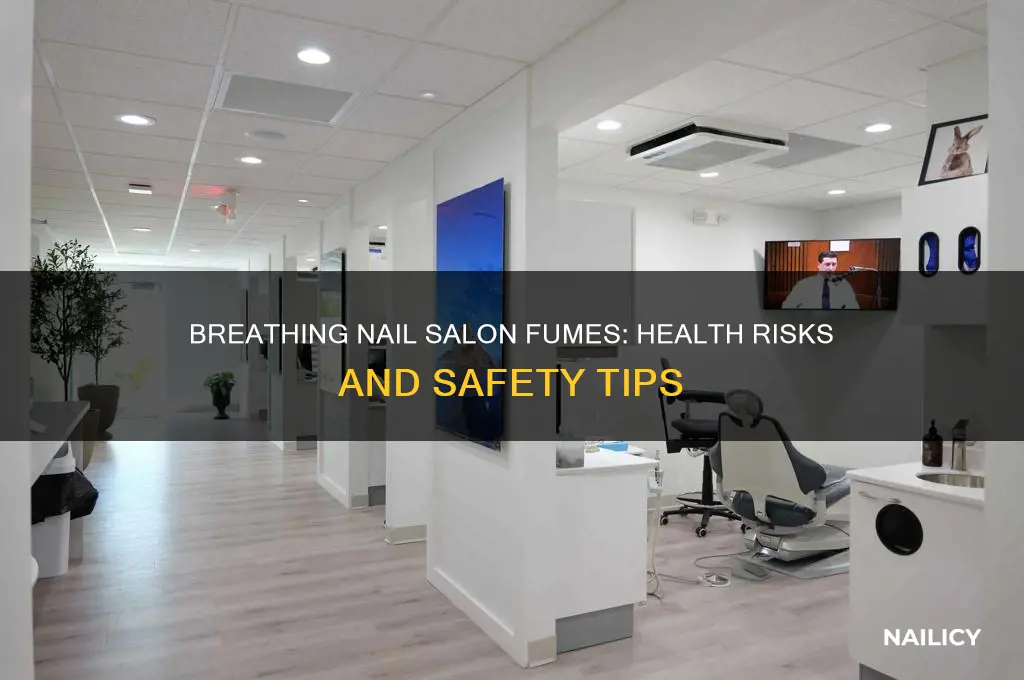 is it bad to inhale nail salon fumes
