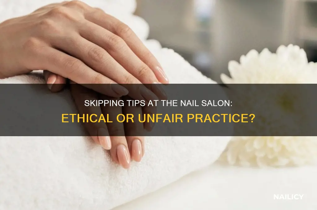 is it bad to not tip at the nail salon