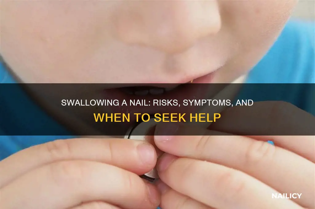 is it bad to swallow a nail