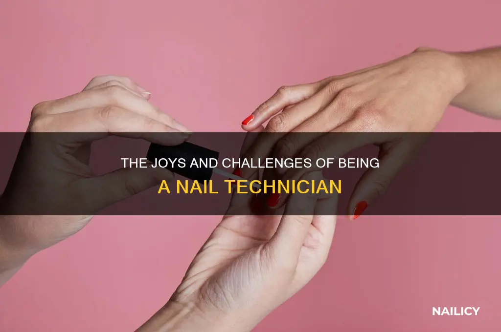 is it fun being a nail technician