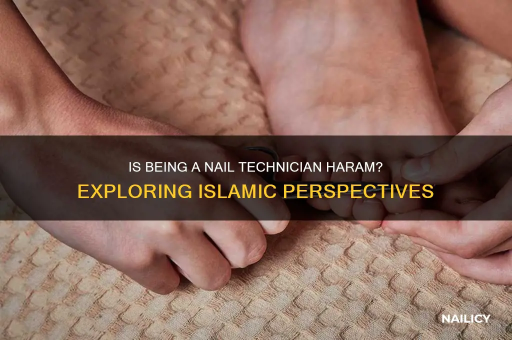 is it haram to be a nail technician