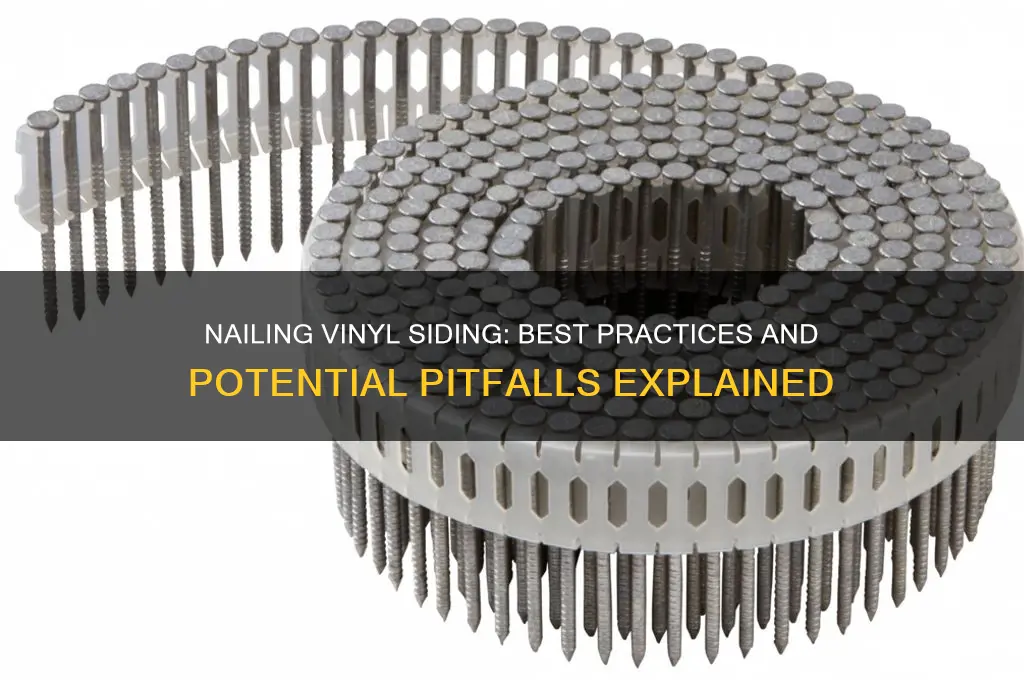 is it ok to nail vinyl siding