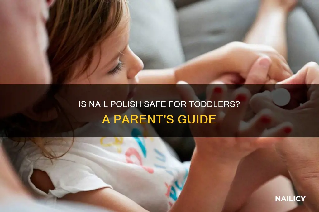 is it ok to put nail polish on toddlers