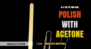 Can You Safely Thin Nail Polish with Acetone? Expert Tips