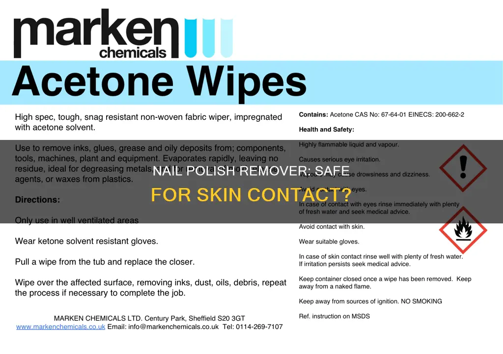 is it safe to put nail polish remover on skin