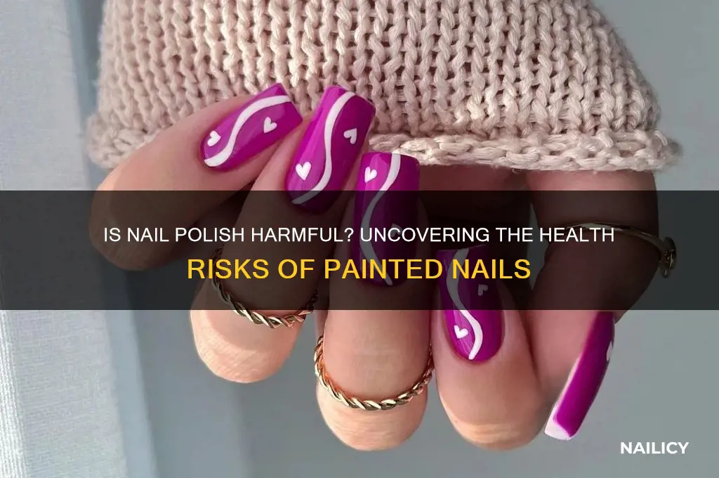 is it unhealthy to wear nail polish