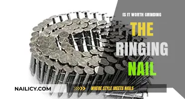 Is Grinding the Ringing Nail Worth Your Time and Effort?