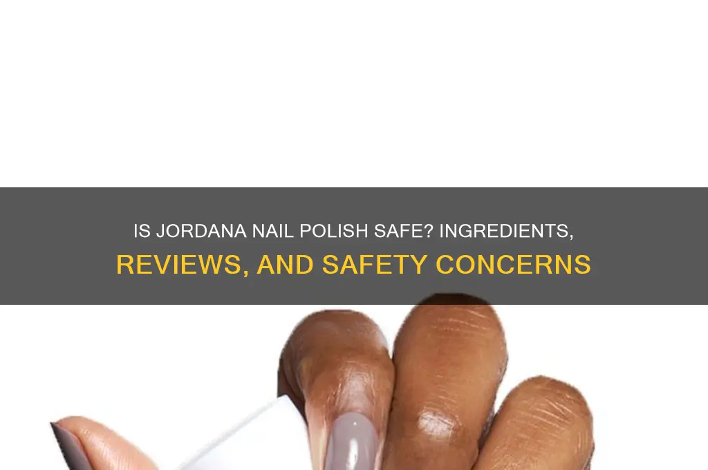 is jordana nail polish safe
