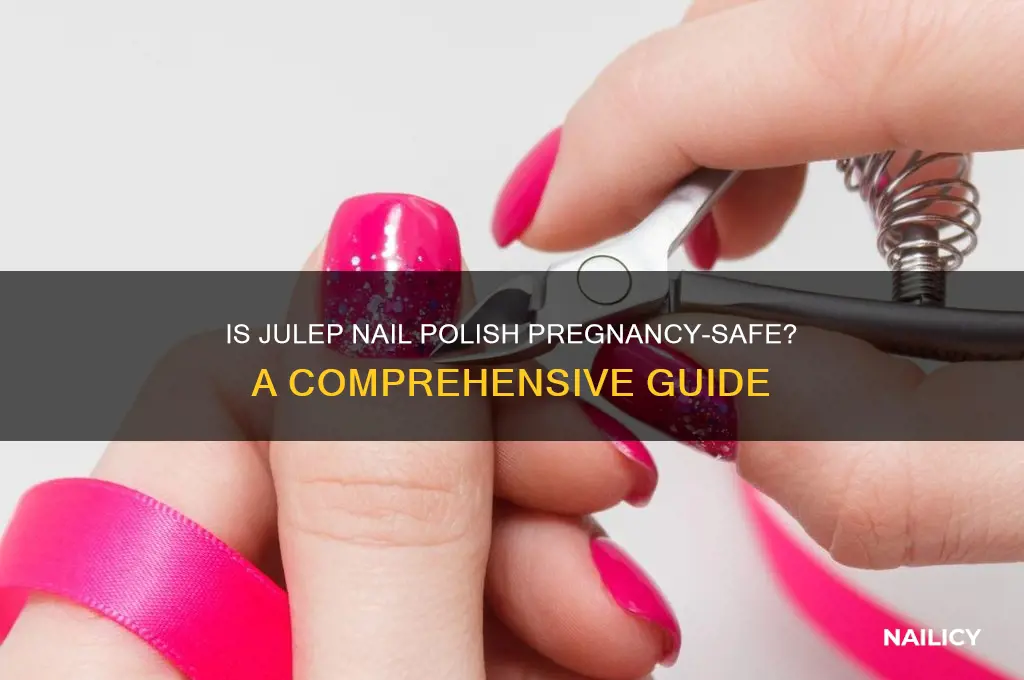 is julep nail polish safe during pregnancy