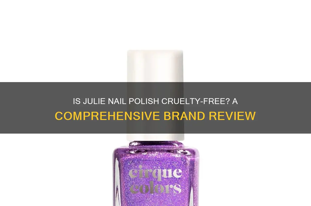 is julie nail polish cruelty free