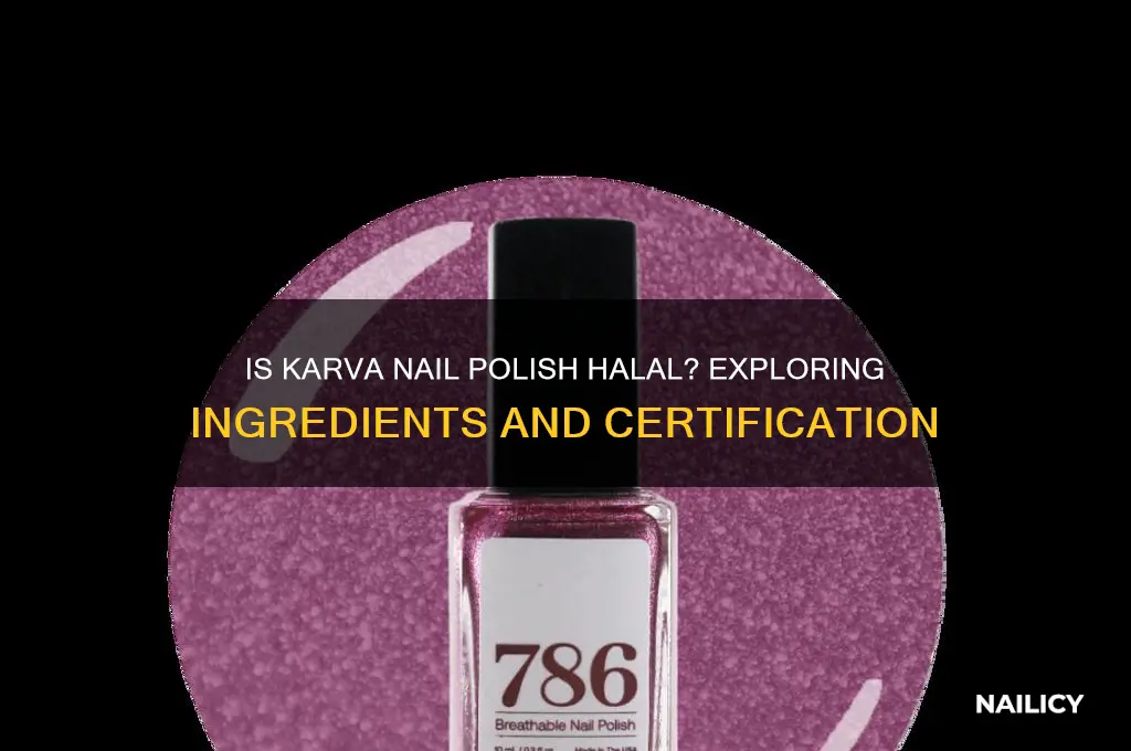 is karva nail polish halal