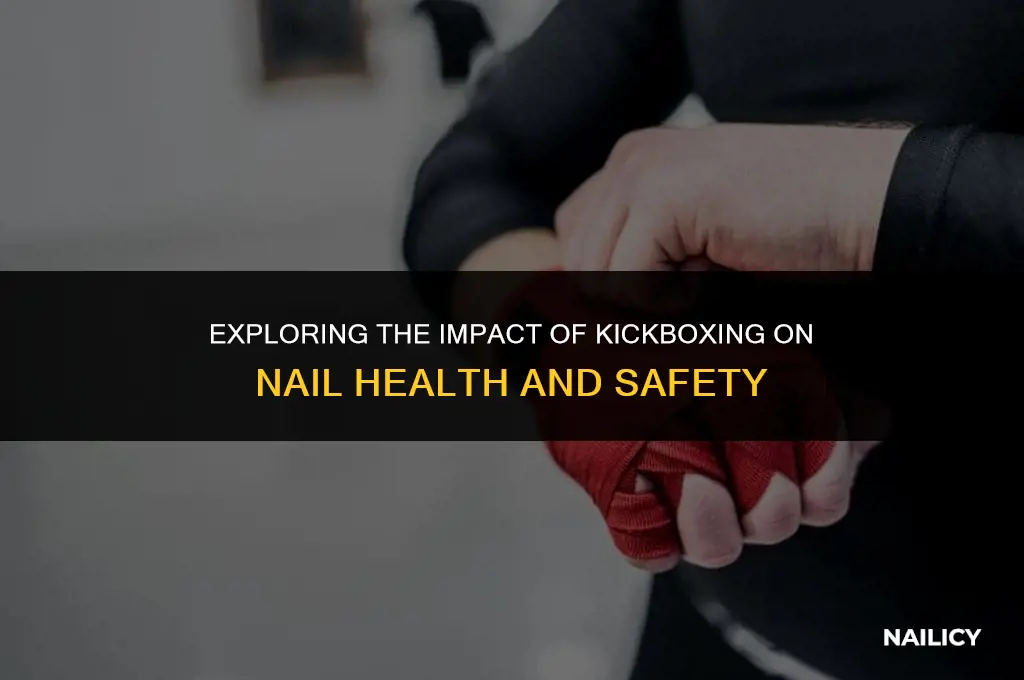 is kickboxing safe for nails