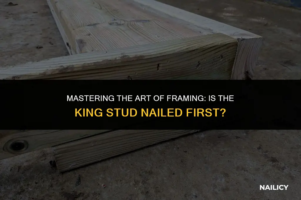 is king stud nailed first