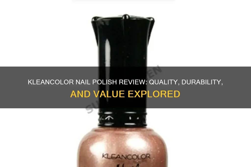 is kleancolor nail polish a good brand