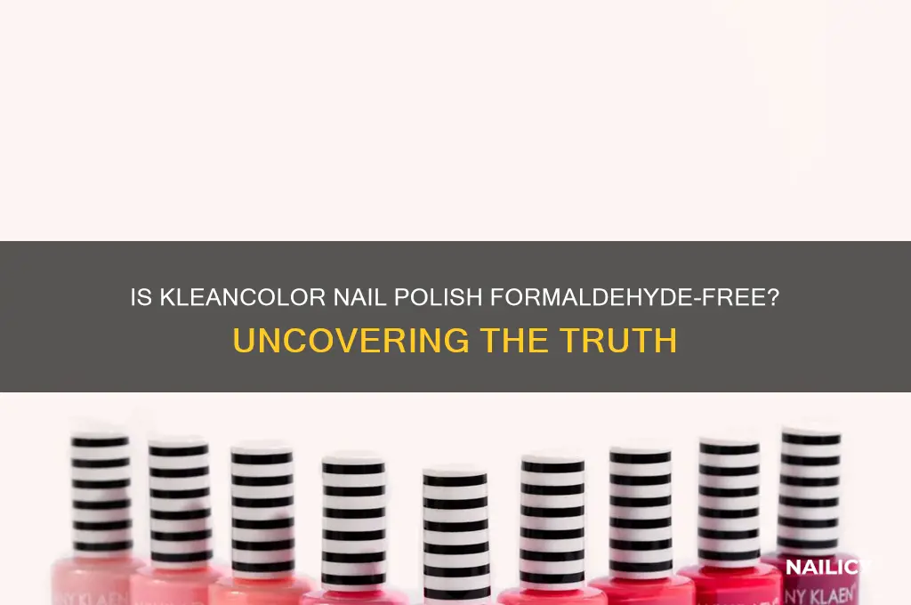 is kleancolor nail polish formaldehyde