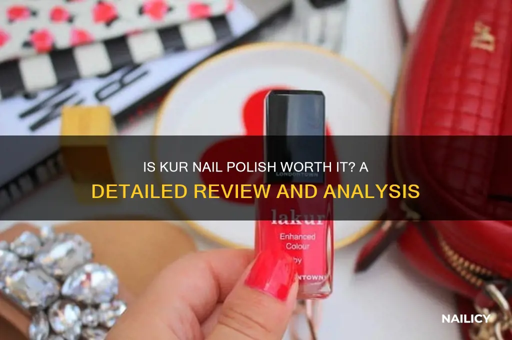 is kur nail polish good