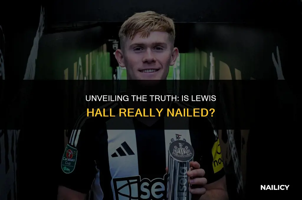is lewis hall nailed