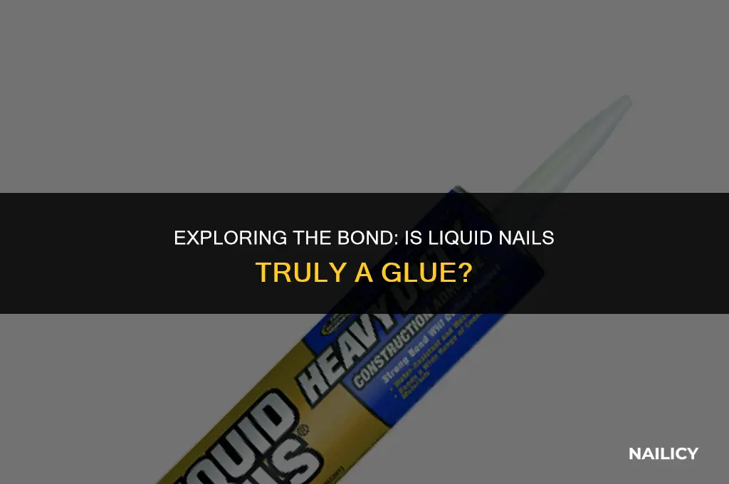 is liquid nails a glue