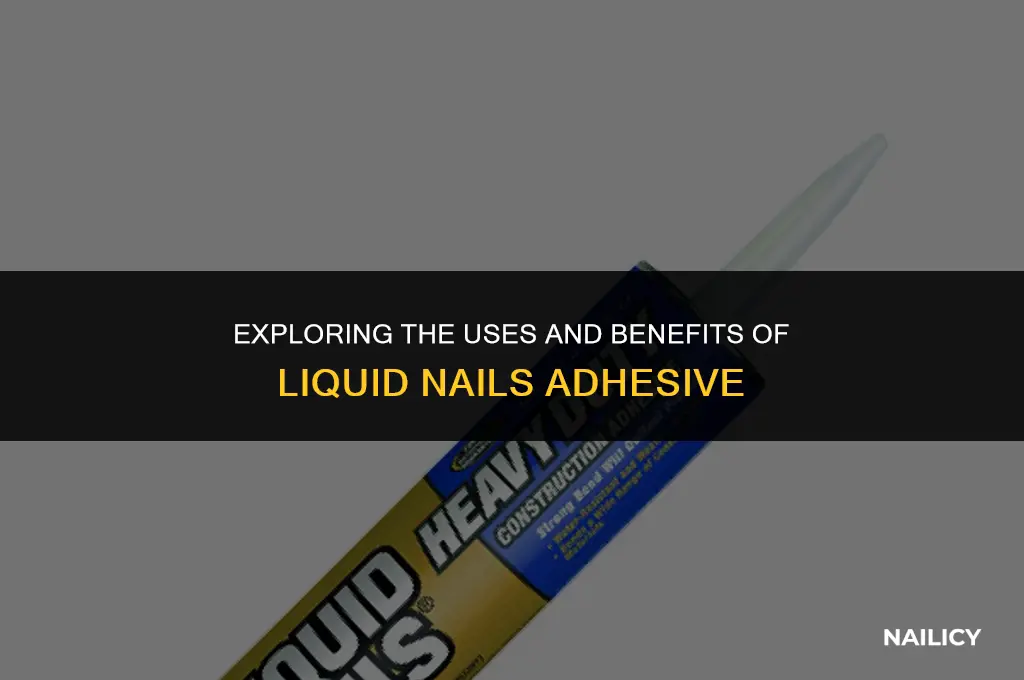 is liquid nails for