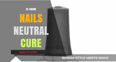 Exploring the Neutrality of Liquid Nails Cure: A Comprehensive Guide
