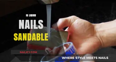 Can You Sand Liquid Nails? Tips and Techniques for Smooth Results