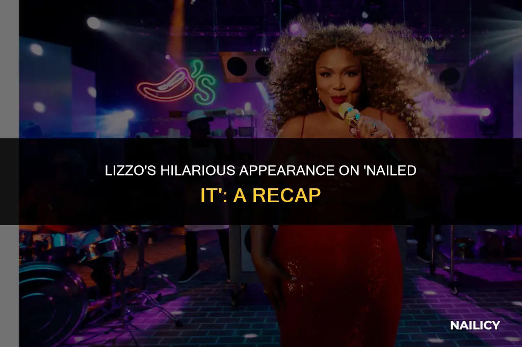 is lizzo in nailed it