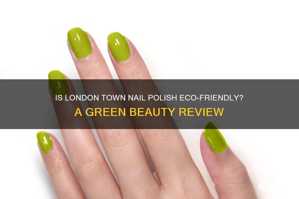 is london town nail polish eco friendly