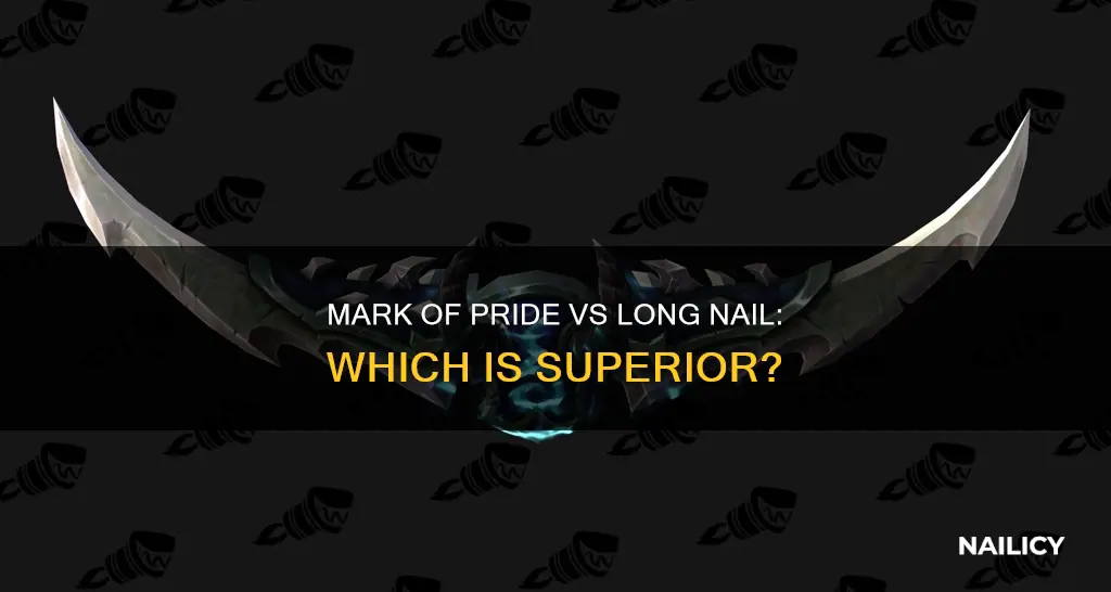 is mark of pride better than long nail