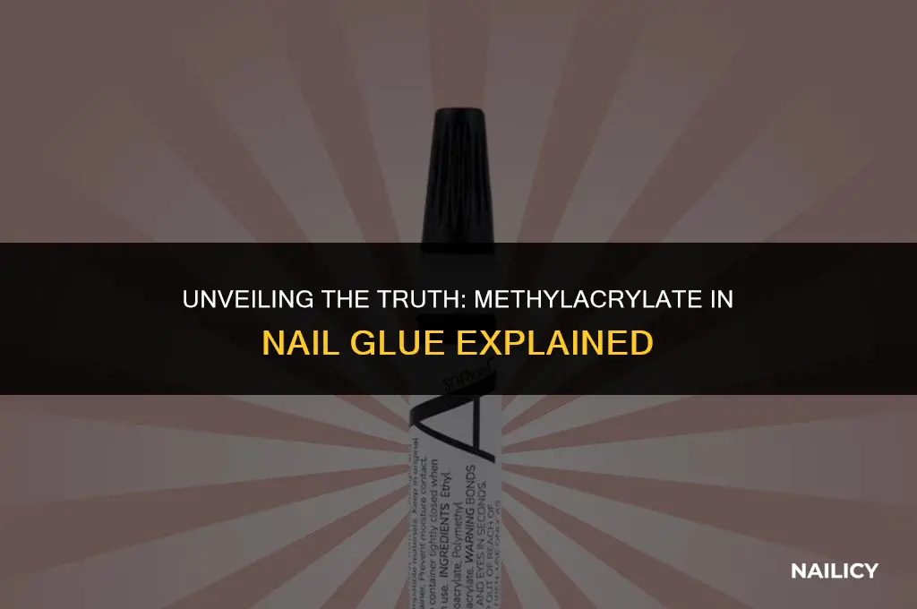 is methylacrylate in nail glue