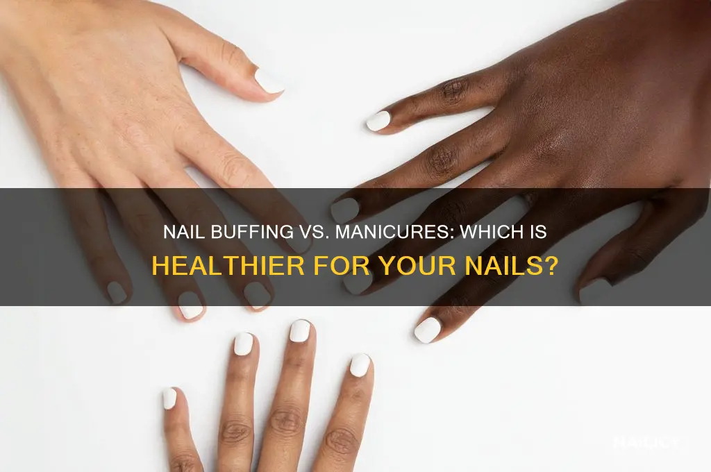 is nail buffing a healthy alternative to manicures