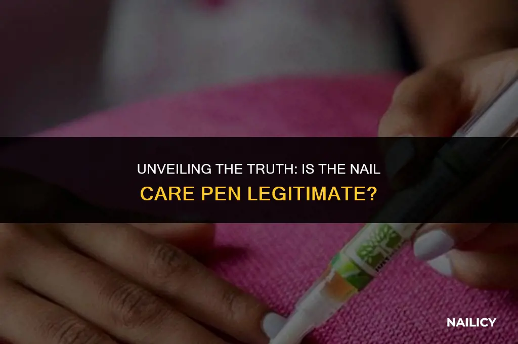 is nail care pen legit