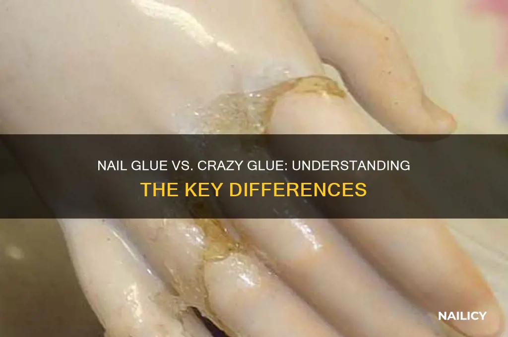 is nail glue different than crazy glue
