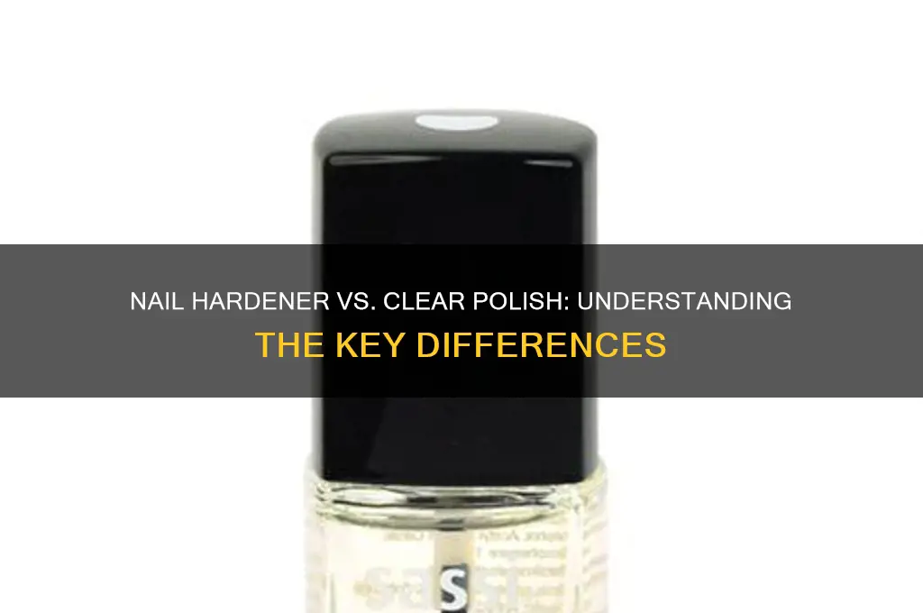 is nail hardener the same as clear nail polish