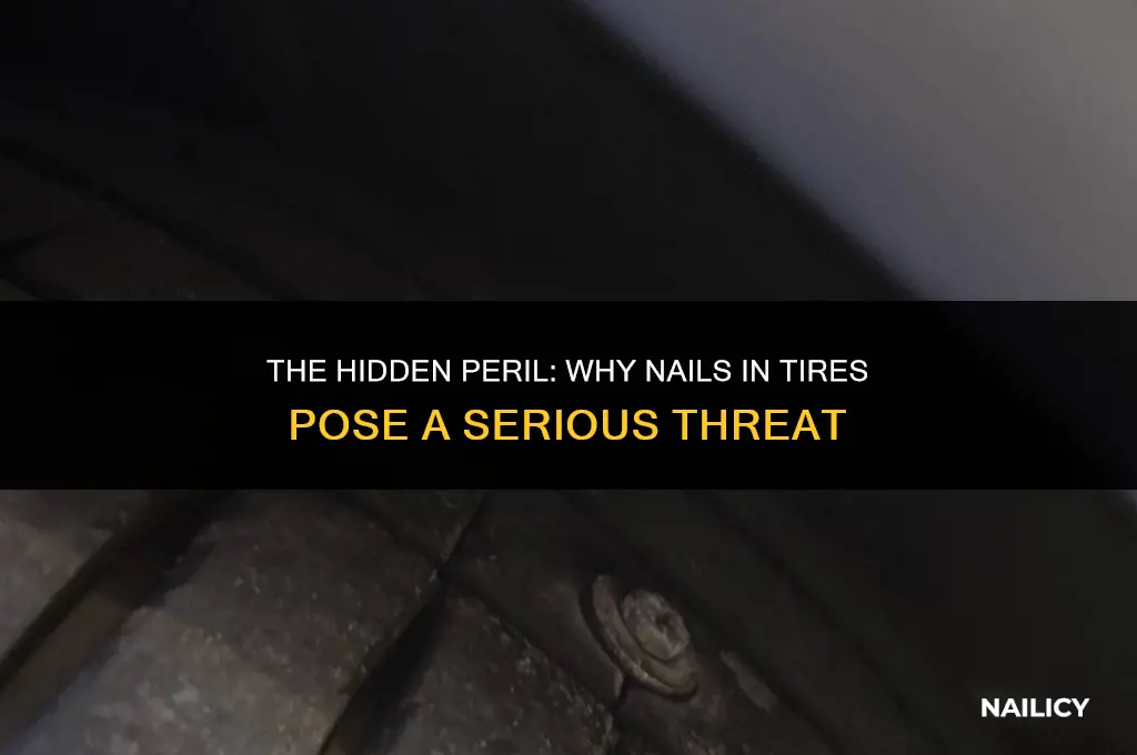 is nail in tire dangerous