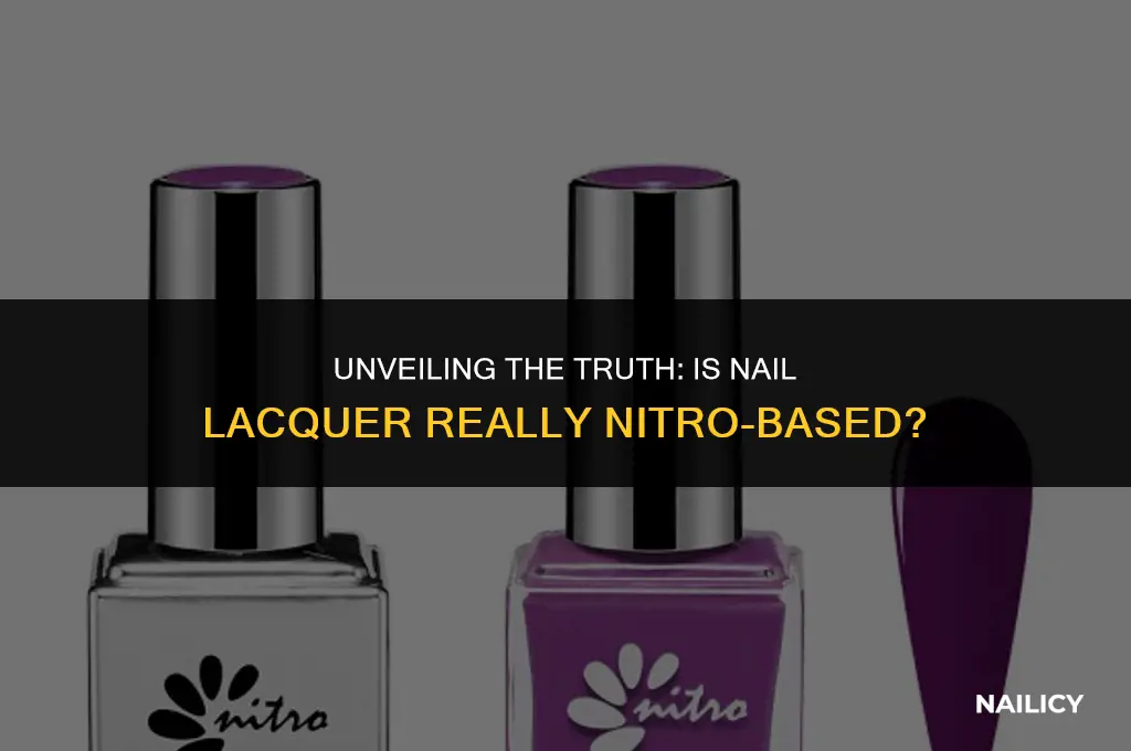 is nail lacquer nitro