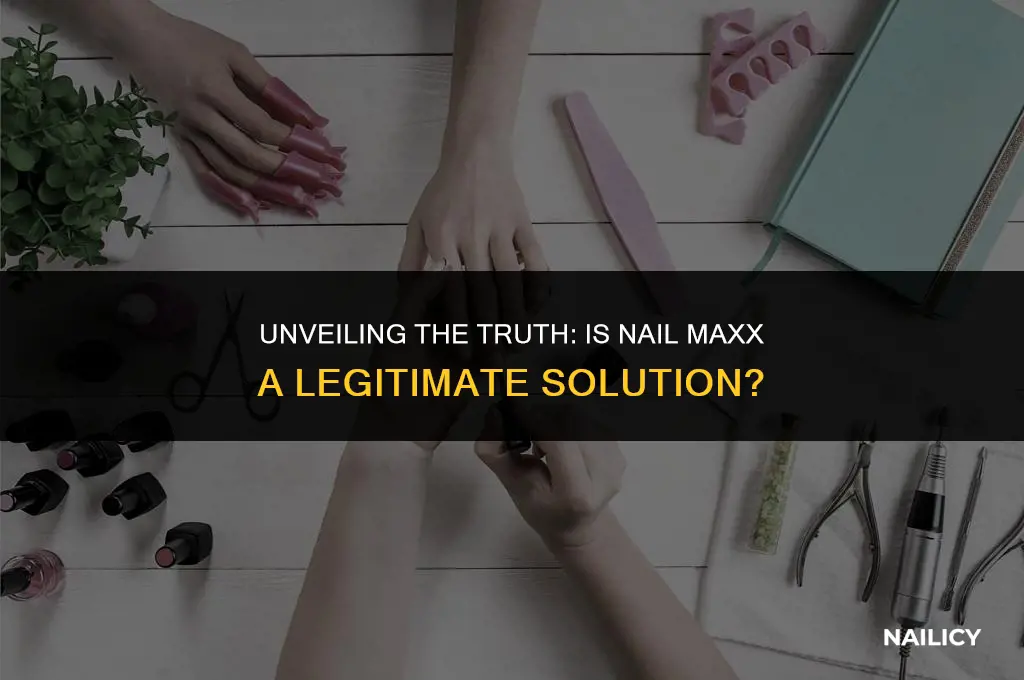 is nail maxx legit