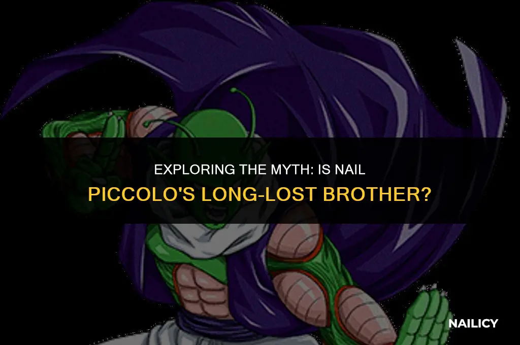 is nail piccolo brother
