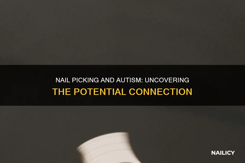 is nail picking a sign of autism