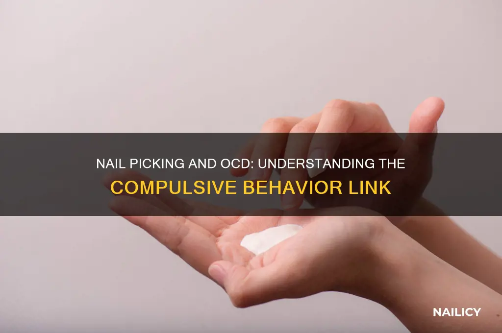 is nail picking a sign of ocd